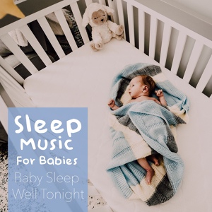 Обложка для Baby Sleep Dreams, Baby Sleep Music - Little Baby, Nap Time
