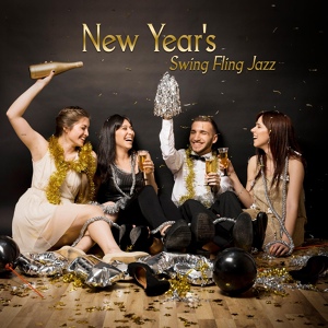 Обложка для Smooth Jazz Music Set - New Year's Swing Fling Jazz