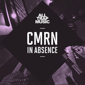 Обложка для CMRN - In Absence