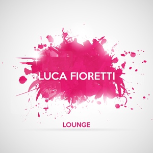 Обложка для Luca Fioretti - The Most Beautiful Smile