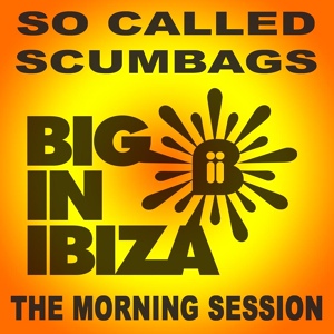 Обложка для So Called Scumbags - The Morning Session