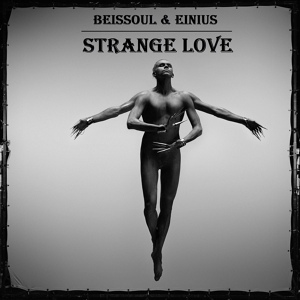 Обложка для Beissoul & Einius - Strange Love