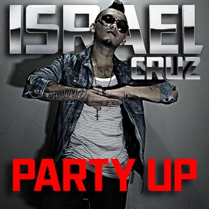 Обложка для Israel Cruz - Party Up (DJ Kue Remix))for club http://vkontakte.ru/club19492084 [31.08.2Q11][Electro]