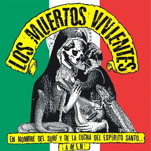 Обложка для Los Muertos Vivientes - Lucha Libre