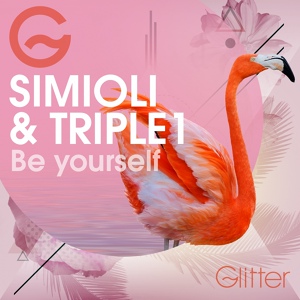 Обложка для Simioli, Triple1 - Be Yourself