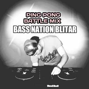 Обложка для Bass Nation Blitar - Ping Pong Battle Mix