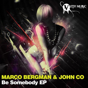 Обложка для Marco Bergman - Be Somebody