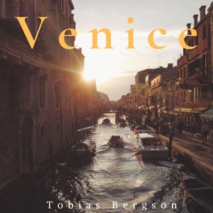 Обложка для Tobias Bergson - Venice
