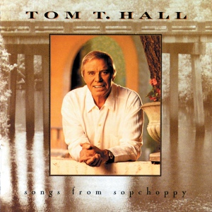 Обложка для Tom T. Hall - Sky Blue True