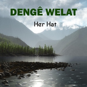 Обложка для Denge Welat - Ez Xelefım