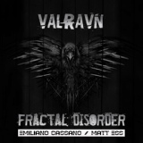 Обложка для Fractal Disorder - Valravn