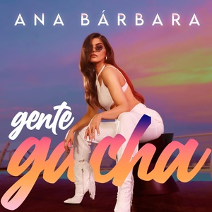 Обложка для Ana Bárbara - Gente Gacha