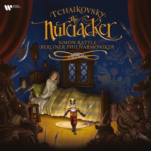 Обложка для Berliner Philharmoniker, Sir Simon Rattle - Tchaikovsky: The Nutcracker, Op. 71, Act I, Scene 1: No. 6, Clara and the Nutcracker