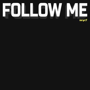 Обложка для Exact - FOLLOW ME