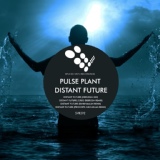 Обложка для Pulse Plant - Distant Future