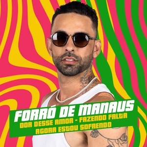Обложка для Banda Meu Xodó - Forró de Manaus Dor Desse Amor / Fazendo Falta / Agora Estou Sofrendo