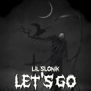 Обложка для LIL SLONIK - Let's Go