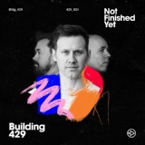 Обложка для Building 429 - Not Finished Yet