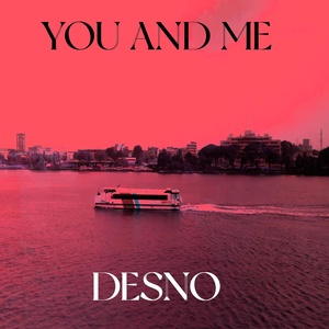 Обложка для Desno - You and Me