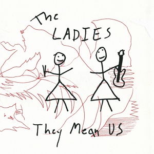 Обложка для The Ladies - So Much For The Fourth Wall