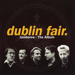 Обложка для Dublin Fair - I'll Tell Me Ma