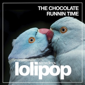 Обложка для The Chocolate - Runnin Time