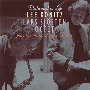 Обложка для Lee Konitz & Lars Sjösten Octet - Dedicated to Lee