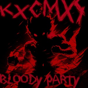 Обложка для KXCMXS - Bloody Party