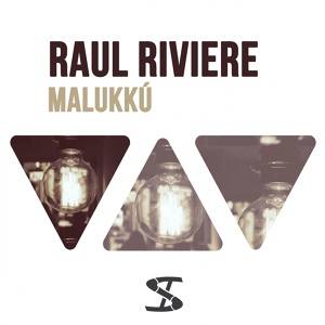 Обложка для Raul Riviere - Malukkú