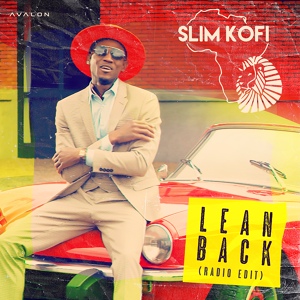 Обложка для Slim Kofi - Lean Back