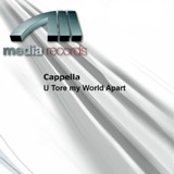 Обложка для Cappella - U Tore My World Apart (World Mix)