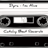 Обложка для Dyra - I'm Alive