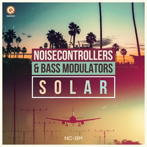 Обложка для Noisecontrollers, Bass Modulators - Solar