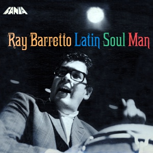 Обложка для Ray Barretto - A Deeper Shade Of Soul