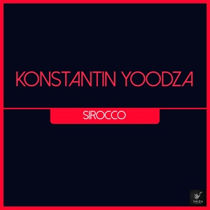 Обложка для Konstantin Yoodza - Sirocco