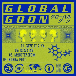 Обложка для Global Goon - Give It 2 Ya