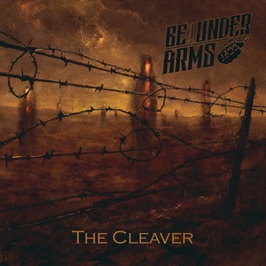 Обложка для Be Under Arms - The Cleaver