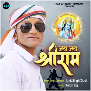 Обложка для Amit Singh Ziddi - Jai Jai Shree Ram