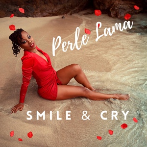 Обложка для Perle Lama - Smile & Cry