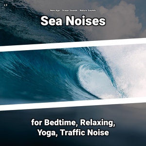 Обложка для New Age, Ocean Sounds, Nature Sounds - Loving Sound of the Sea