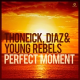 Обложка для Eddie Thoneick - Perfect Moment (Francesco Diaz & Young Rebels remix)