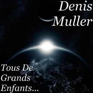 Обложка для Denis Muller - Prendre Le Temps