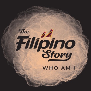 Обложка для The Filipino Story - Who Am I