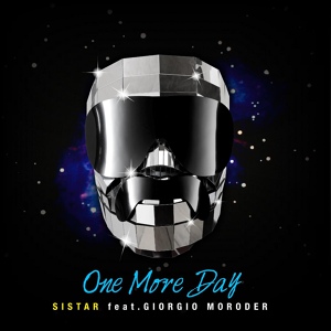Обложка для SISTAR, Giorgio Moroder - One More Day (TAK REMIX INST.)