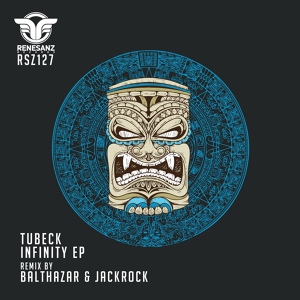 Обложка для Tubeck - Infinity (Balthazar & JackRock Remix)