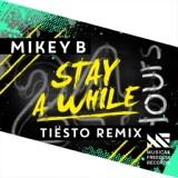 Обложка для Mikey B - Stay A While