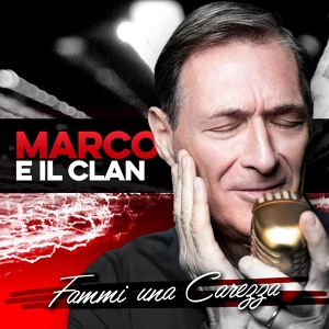 Обложка для Marco e il Clan - Cent'anni