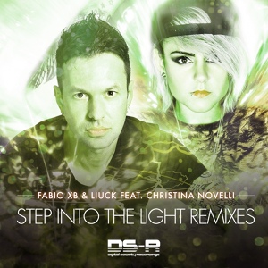Обложка для Fabio XB, Liuck feat. Christina Novelli - Step Into The Light