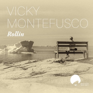 Обложка для Vicky Montefusco - Rollin