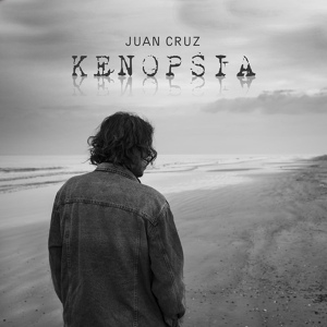 Обложка для Juan Cruz - Kenopsia